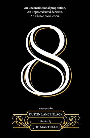 Poster for 8, by Dustin Lance Black