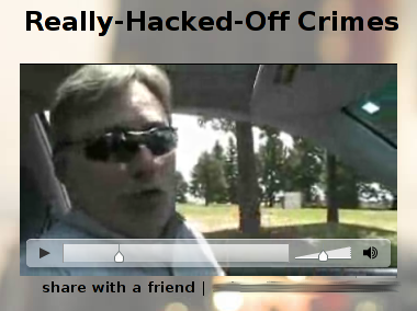Really Hacked Off Crimes